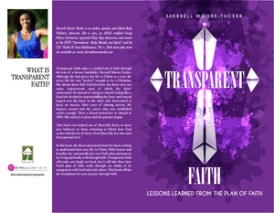 Transparent Faith:  Lessons learned from the plan of faith